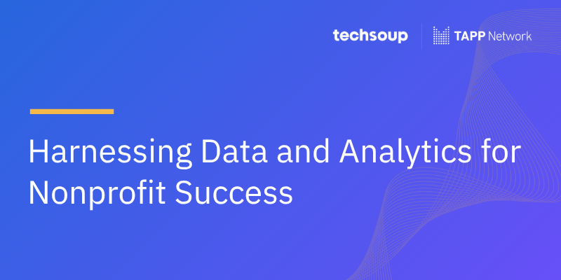 Harnessing Data and Analytics for Nonprofit Success